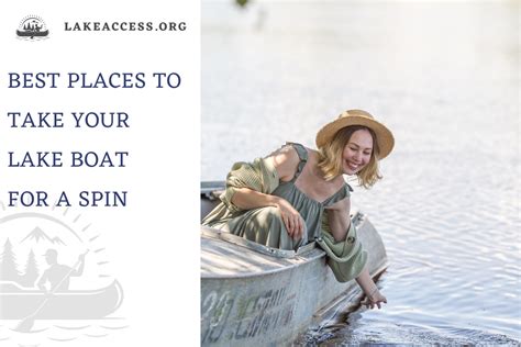 11 Best Places To Take Your Lake Boat For A Spin Lake Access 11 Best Places To Take Your Lake Boat For A Spin Lake Access