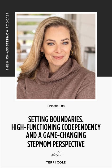 113 Setting Boundaries High Functioning Codependency Amp A Game Changing Stepmom Perspective