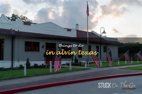 18 Fun Things To Do In Alvin Tx