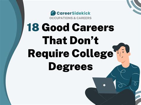 18 Good Careers That Don T Require College Degrees Career Sidekick