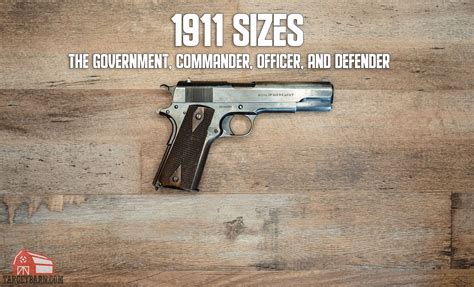 1911 Sizes Government Commander Officer And Defender 1911 Sizes Government Commander Officer And Defender