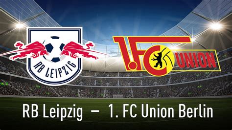 20 Runde Der Bundesliga Rb Leipzig Vs Union Berlin Ein