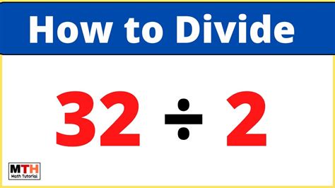 Mastering 32 Divided by 2 in Seconds