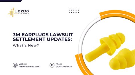 3M Earplugs Lawsuit Settlement Update 2025 What S New