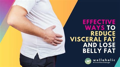 5 Ways To Reduce Visceral Fat Backed By Science