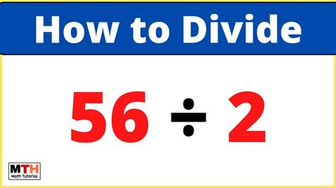 Discover the Simple Solution to 56 Divided by 2