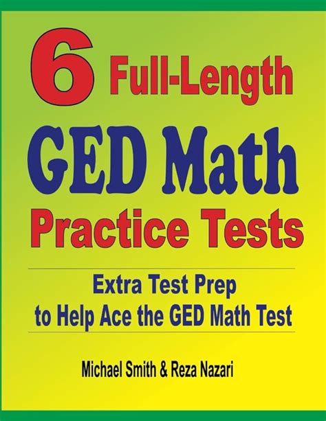 6 Full Length Ged Math Practice Tests Extra Test Prep To Help Ace