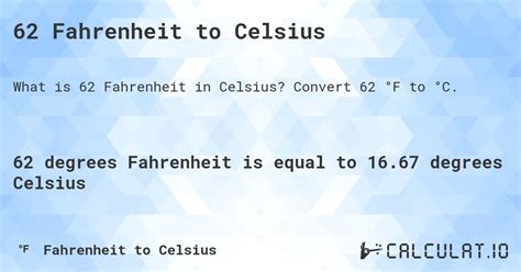 Convert 62 Fahrenheit to Celsius Fast!