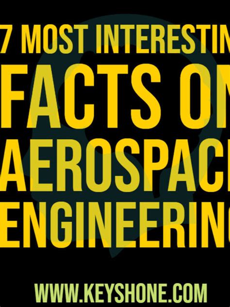 7 Most Interesting Facts On Aerospace Engineering