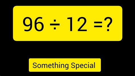 Simplifying 96 Divided by 12 Explained