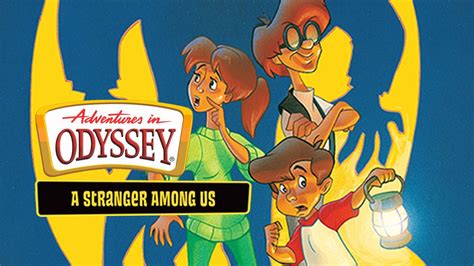 Adventures In Odyssey Video 12 A Stranger Among Us Digital