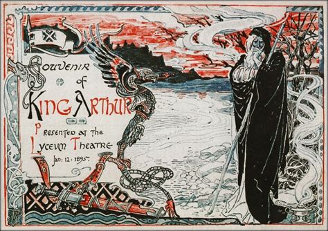Burne Jones Catalogue Raisonn King Arthur The Play Written By J Comyns Carr And Produced By Henry Irving At The Lyceum Theatre 12Th January 1895 And Toured North America