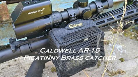 Caldwell Ar 15 Picatinny Rail Brass Catcher Review