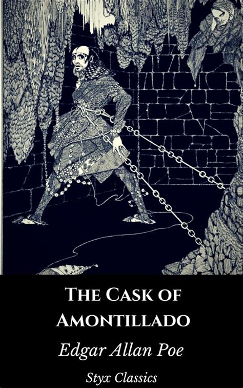 The Cask of Amontillado: Unveiling the Mystery Behind this Classic Story