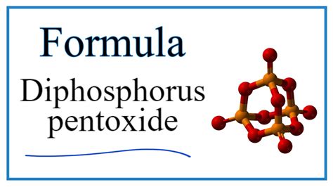 Uncovering the Power of Chemical Formula Diphosphorus Pentoxide