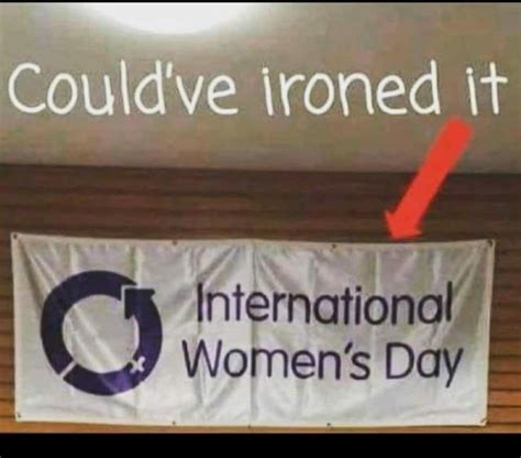 Could Ve Ironed It R Funny