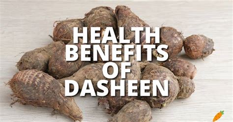 Dasheen Health Benefits