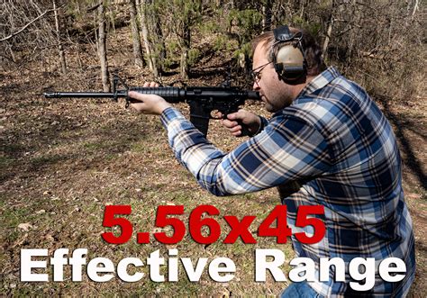 Effective Range Of 5 56 How Far Out Is Too Far