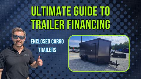 Enclosed Trailer Financing Finance Your Enclosed Cargo Trailer Today