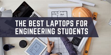 Top 5 Engineering Laptops for 2023: Power and Performance