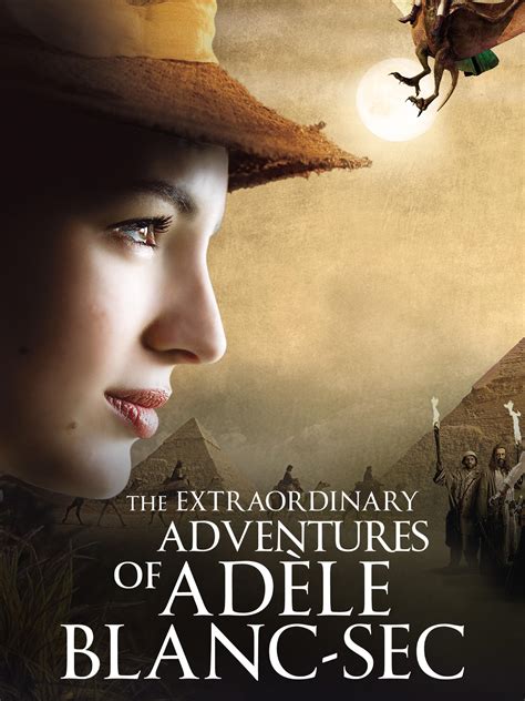 Extraordinary Adventures of Adele Unveiled: A Must-Read Tale