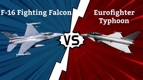 F 16 Fighting Falcon Vs Eurofighter Typhoon Fighter Jets Youtube