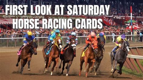 First Look At Saturday Horse Racing Cards Youtube