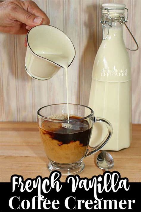 French Vanilla Coffee Creamer Easy 3 Ingredient French Vanilla Coffee Creamer Easy 3 Ingredient