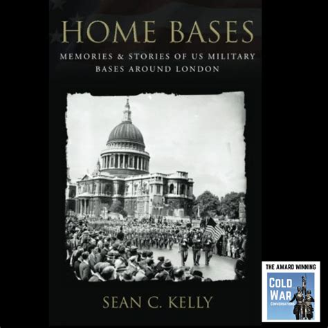 Home Bases Memories Amp Stories Of Us Military Bases In The Uk Cold