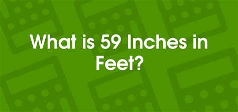 Convert 59 Inches to Feet: Exact Measurements Revealed