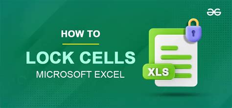 How To Lock Cells In Excel A Complete Guide Geeksforgeeks