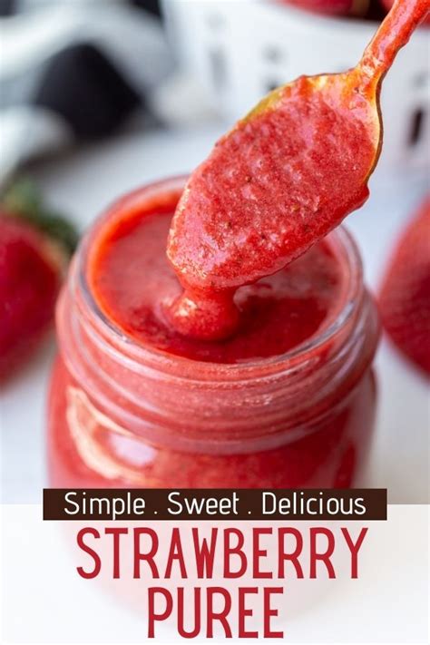 How To Make Strawberry Puree Food With Feeling