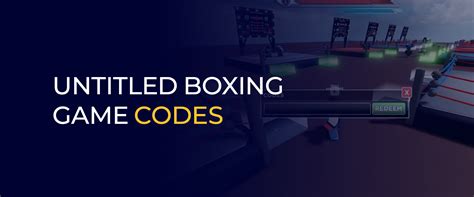 How To Redeem Untitled Boxing Codes? Your Instant Guide