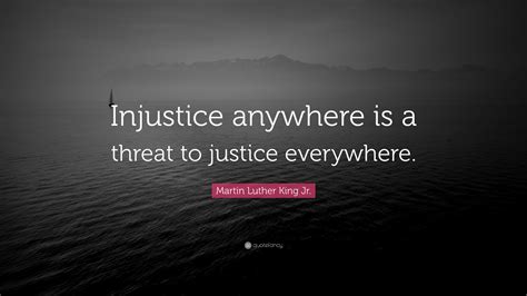 Injustice Anywhere: Global Justice Threat