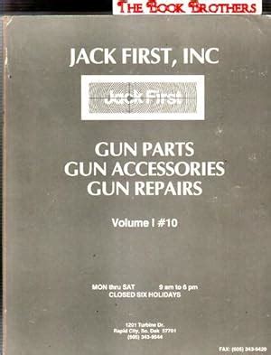 Jack First Inc Gun Parts Gunaccessories Gun Repairs Volume 1 10 By