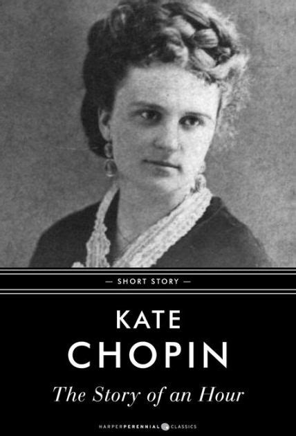 Insights into 'The Story of an Hour' by Kate Chopin