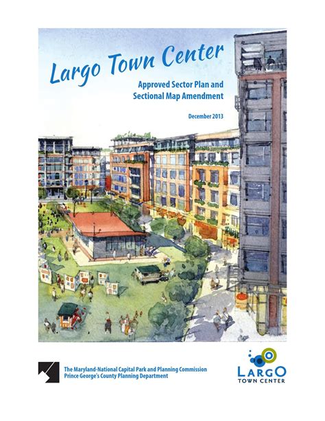 Largo Town Center Prince George S County Planning Department