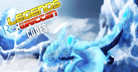 Legends Rewritten Codes