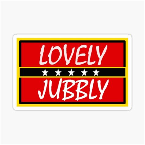 Lovely Jubbly Sticker