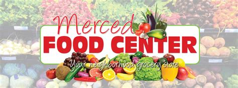 Merced Food Center Reviews Photos Phone Number Updated February 2026 Mexican Grocery Stores In Merced City Merced County Wheree