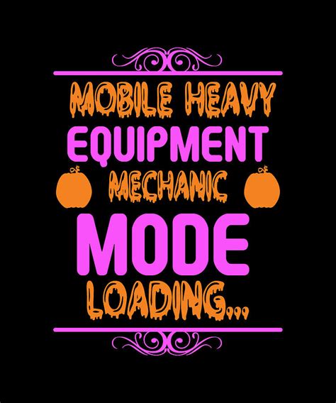 Mobile Heavy Equipment Mechanic Mode Loa Digital Art By The Primal