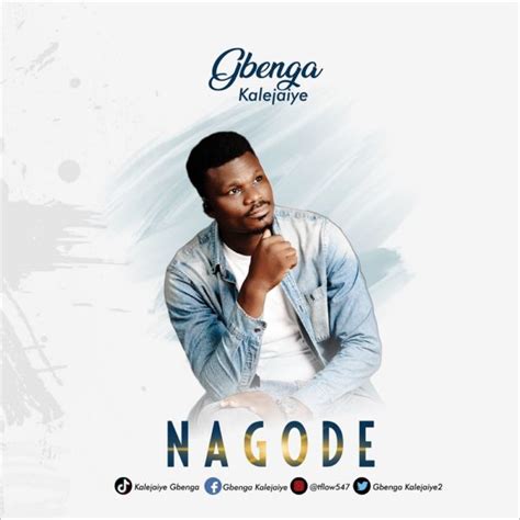 Nagode Archives Simply African Gospel Lyrics