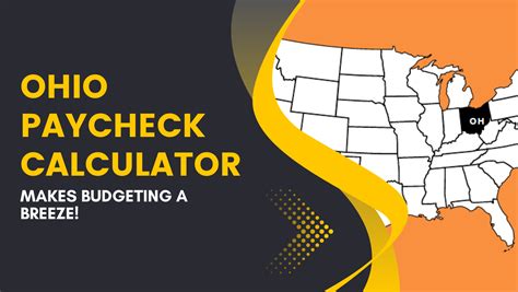 Ohio Paycheck Calculator Makes Budgeting A Breeze Ohio Paycheck Calculator Makes Budgeting A Breeze