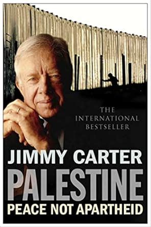 Palestine Peace Not Apartheid Ebook Carter Jimmy Amazon Ca Kindle