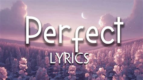 Perfect Ed Sheeran Lyrics Lewis Capaldi John Legend Mix Lyrics