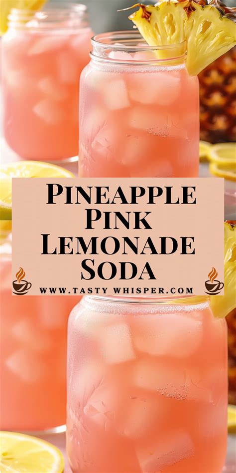 Pineapple Pink Lemonade Soda Tasty Whisper