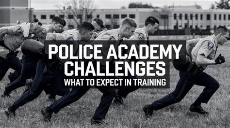 Police Academy Challenges What To Expect In Training