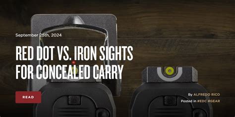Red Dot Vs Iron Sights For Concealed Carry Concealed Carry Society