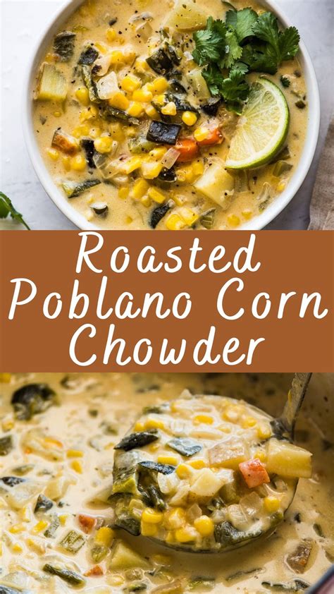 Roasted Poblano Chicken And Corn Chowder Artofit