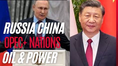 Russia China Military Alliance Including Opec Nations Youtube